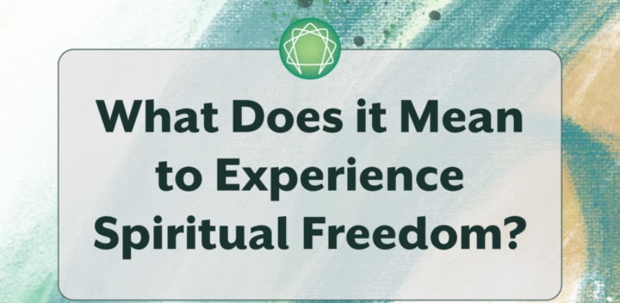 What Does it Mean to Experience Spiritual Freedom? is written over a background of abstract art that includes teal and gold swirls